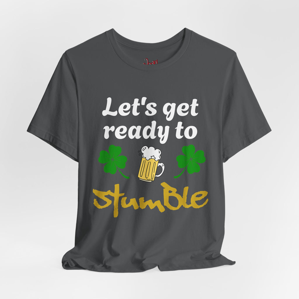 Ready to Stumble. T-Shirt