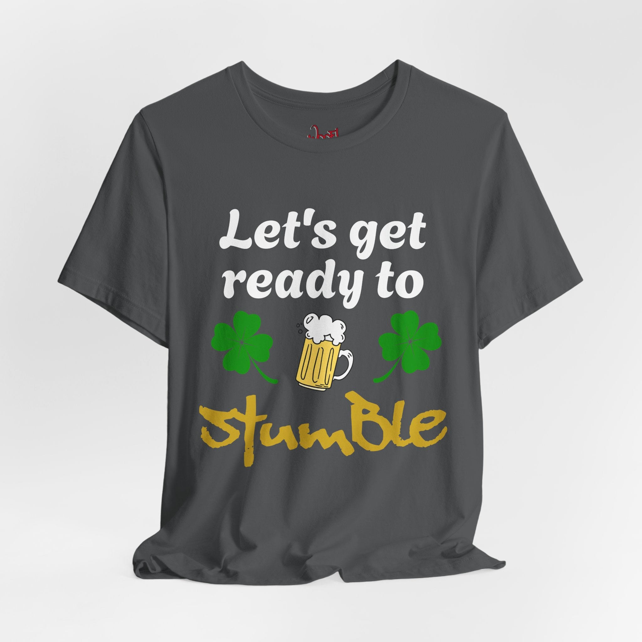 Ready to Stumble. T-Shirt