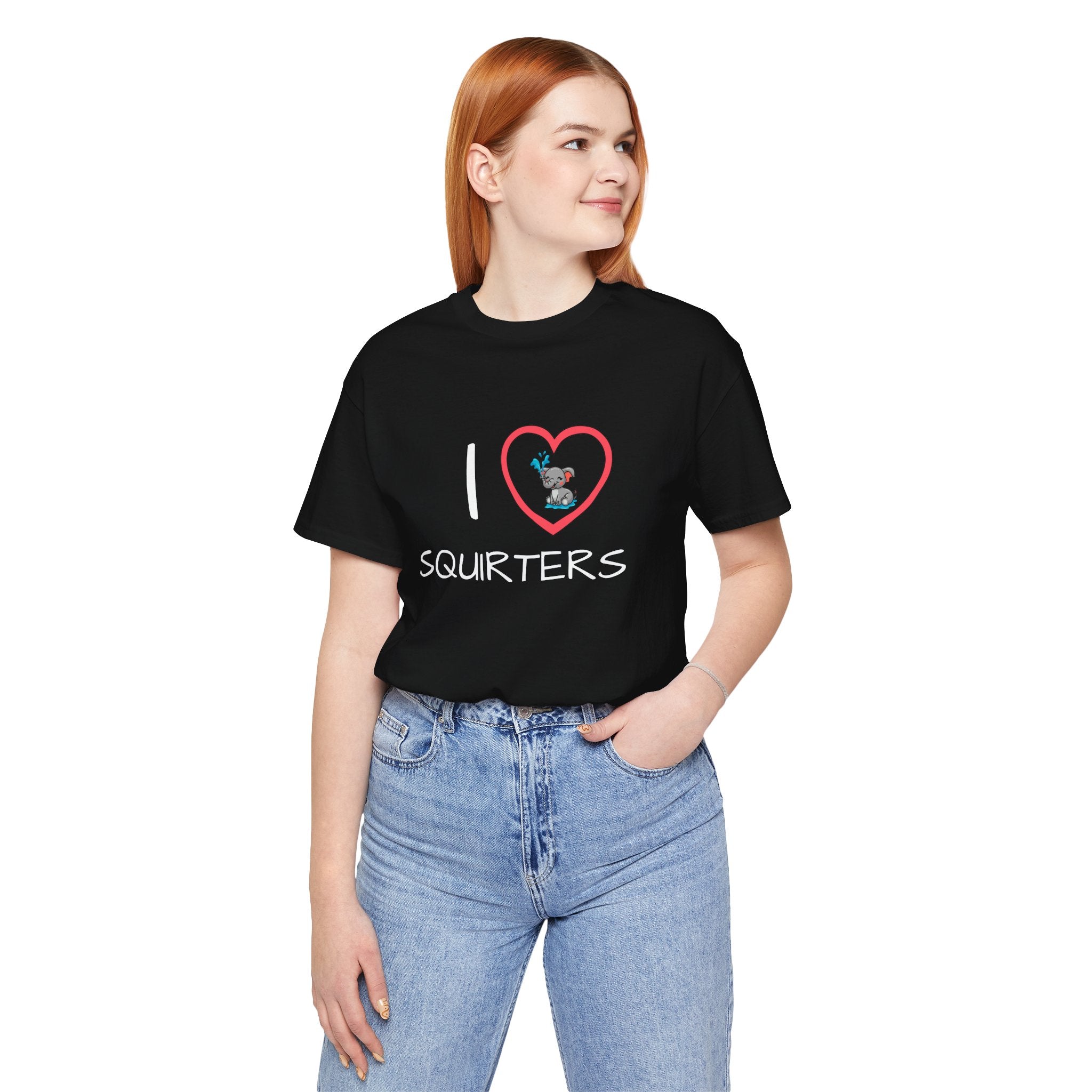 I Love Squirters. T-Shirt