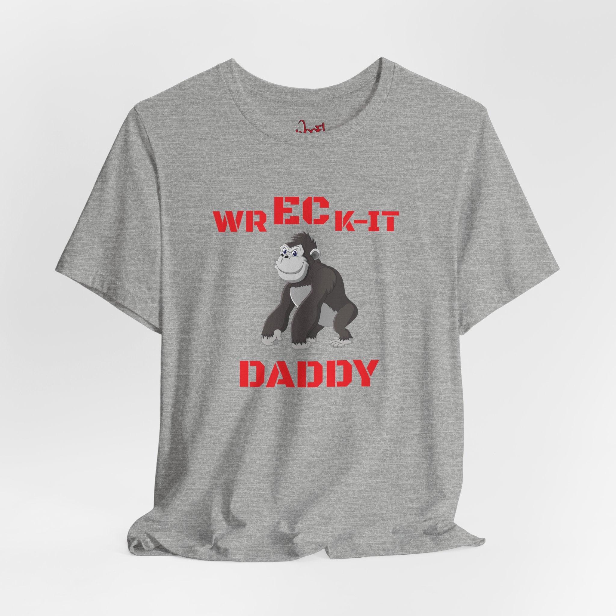 Wreck It Daddy. T-Shirt