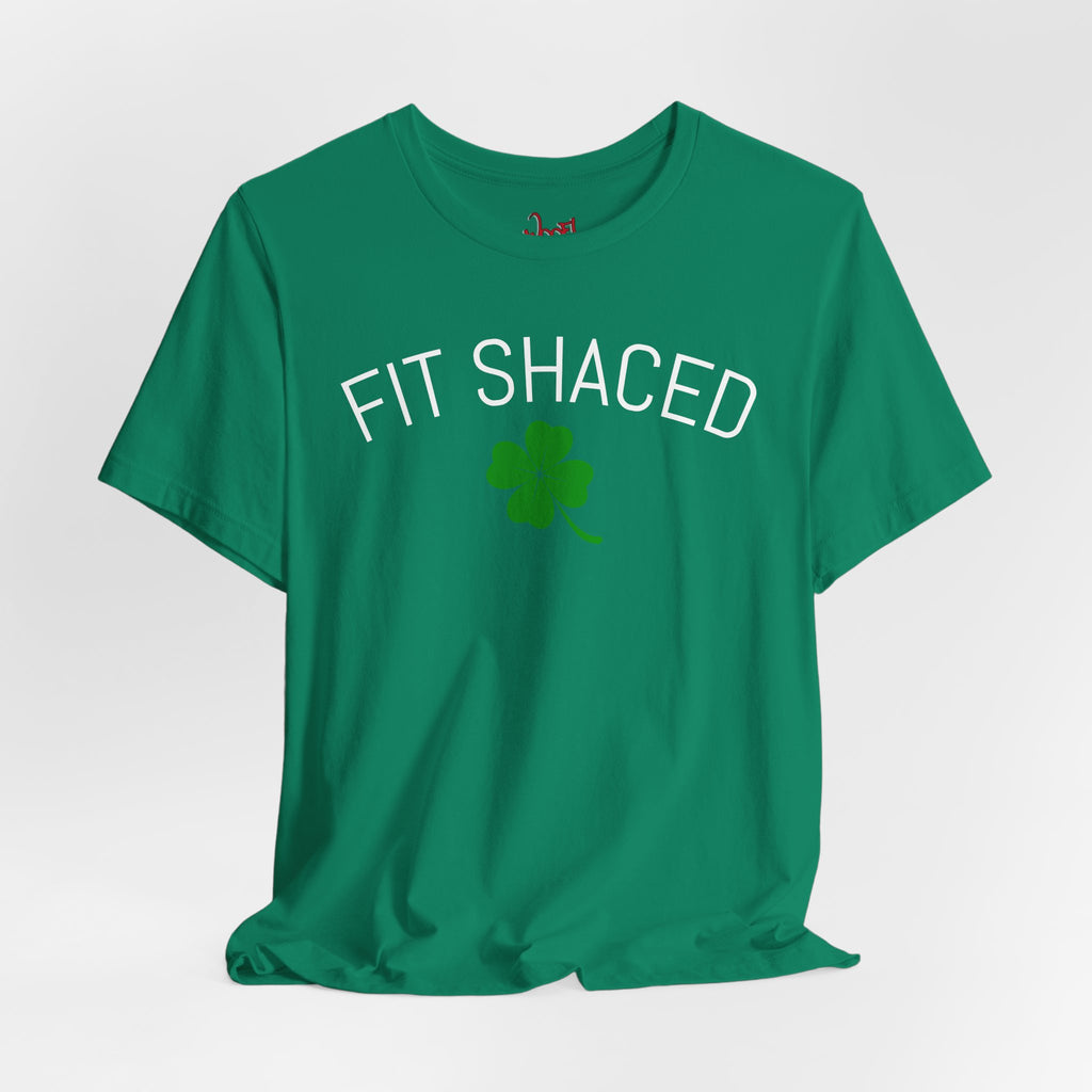 Fit Shaced. T-Shirt