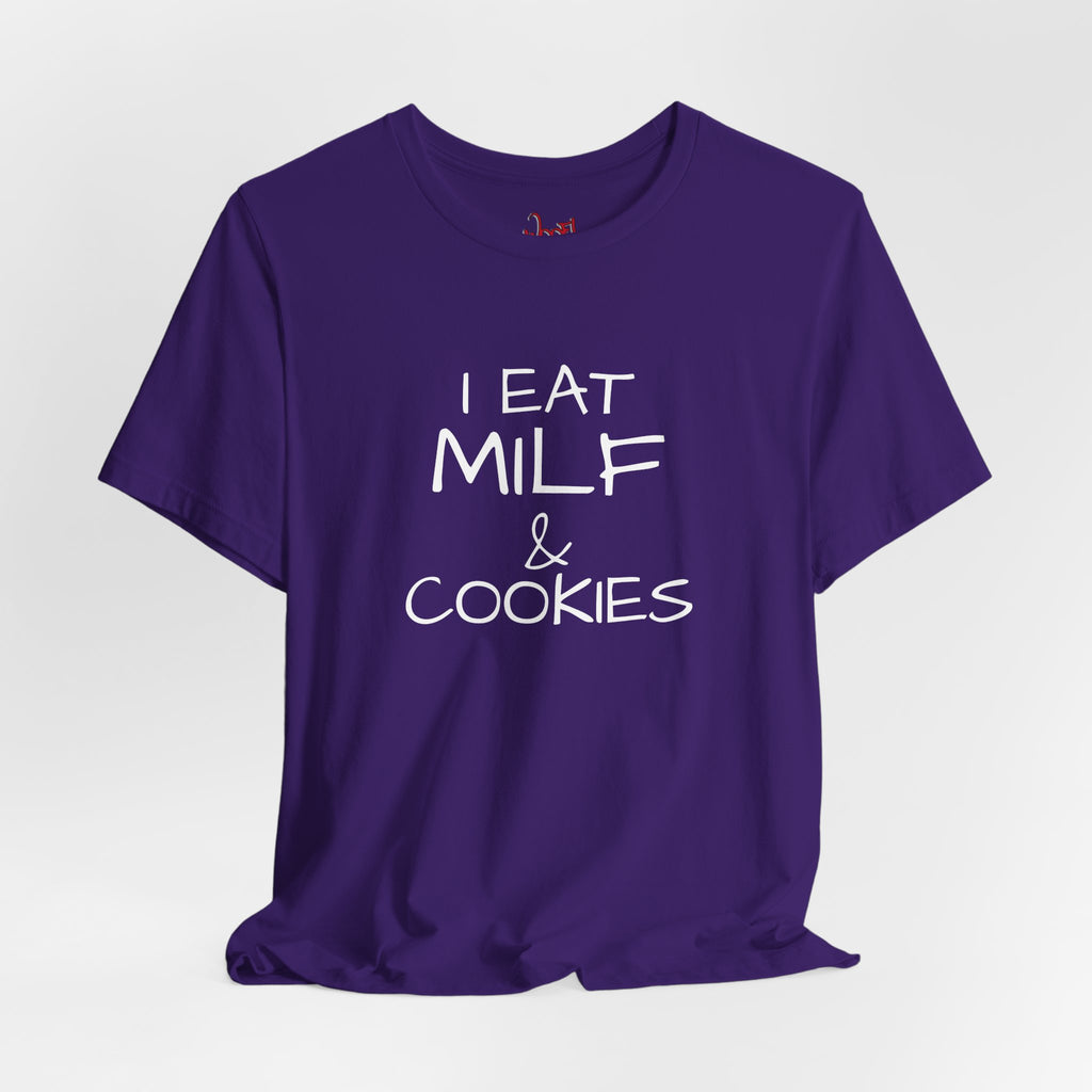 Milf & Cookies. T-Shirt