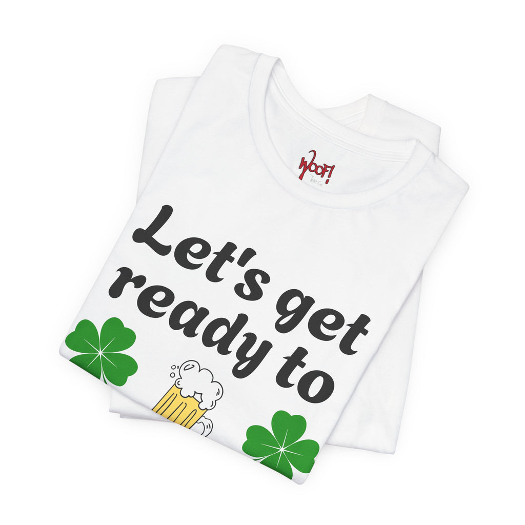 Ready to Stumble. T-Shirt