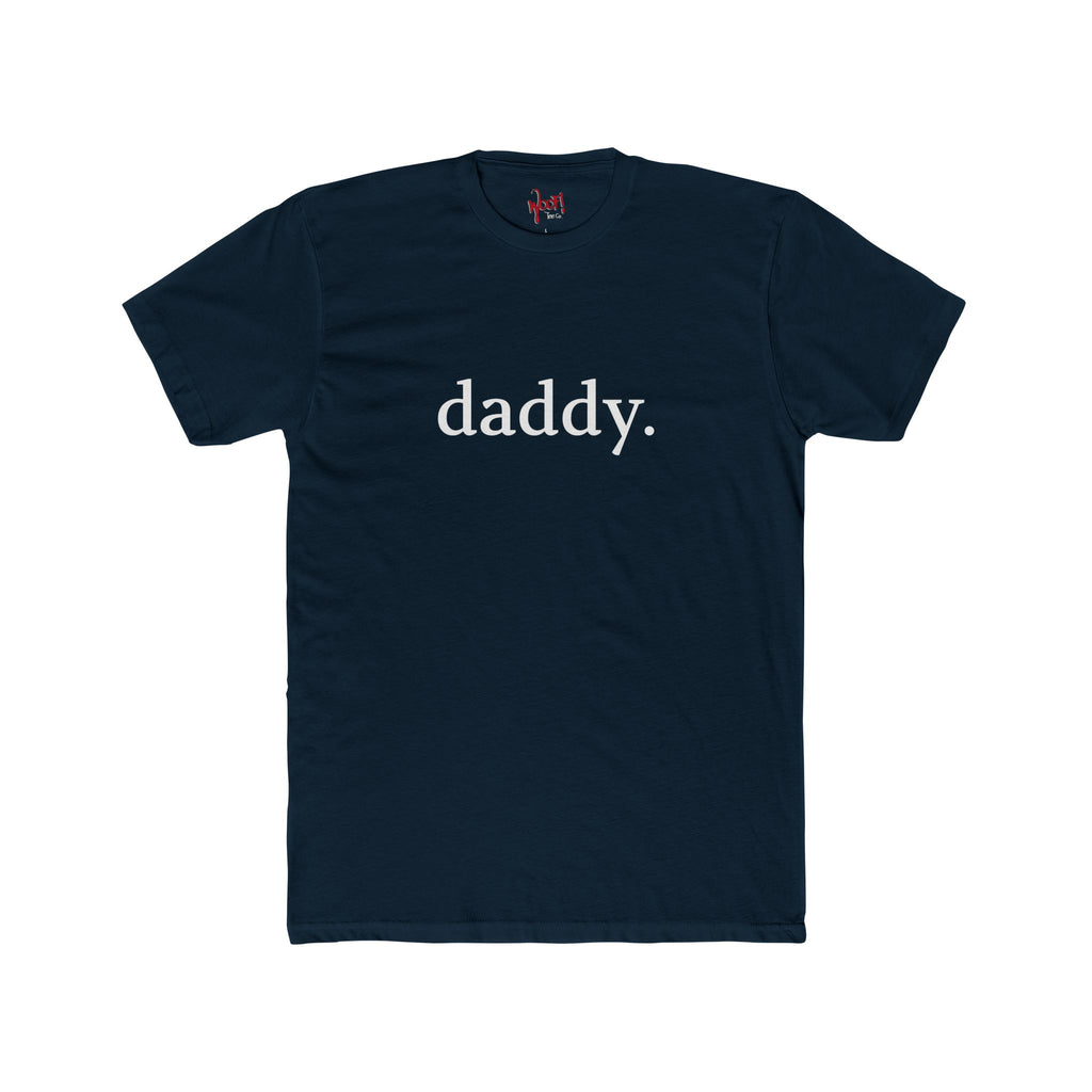 Daddy. Text T-Shirt