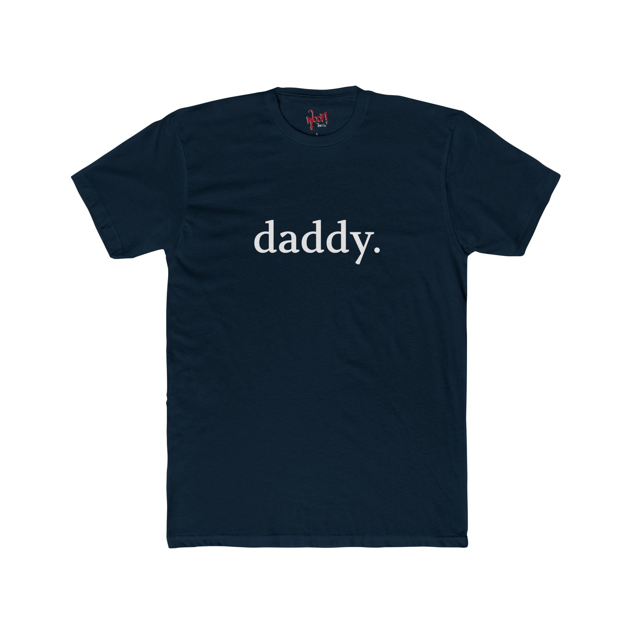 Daddy. Text T-Shirt