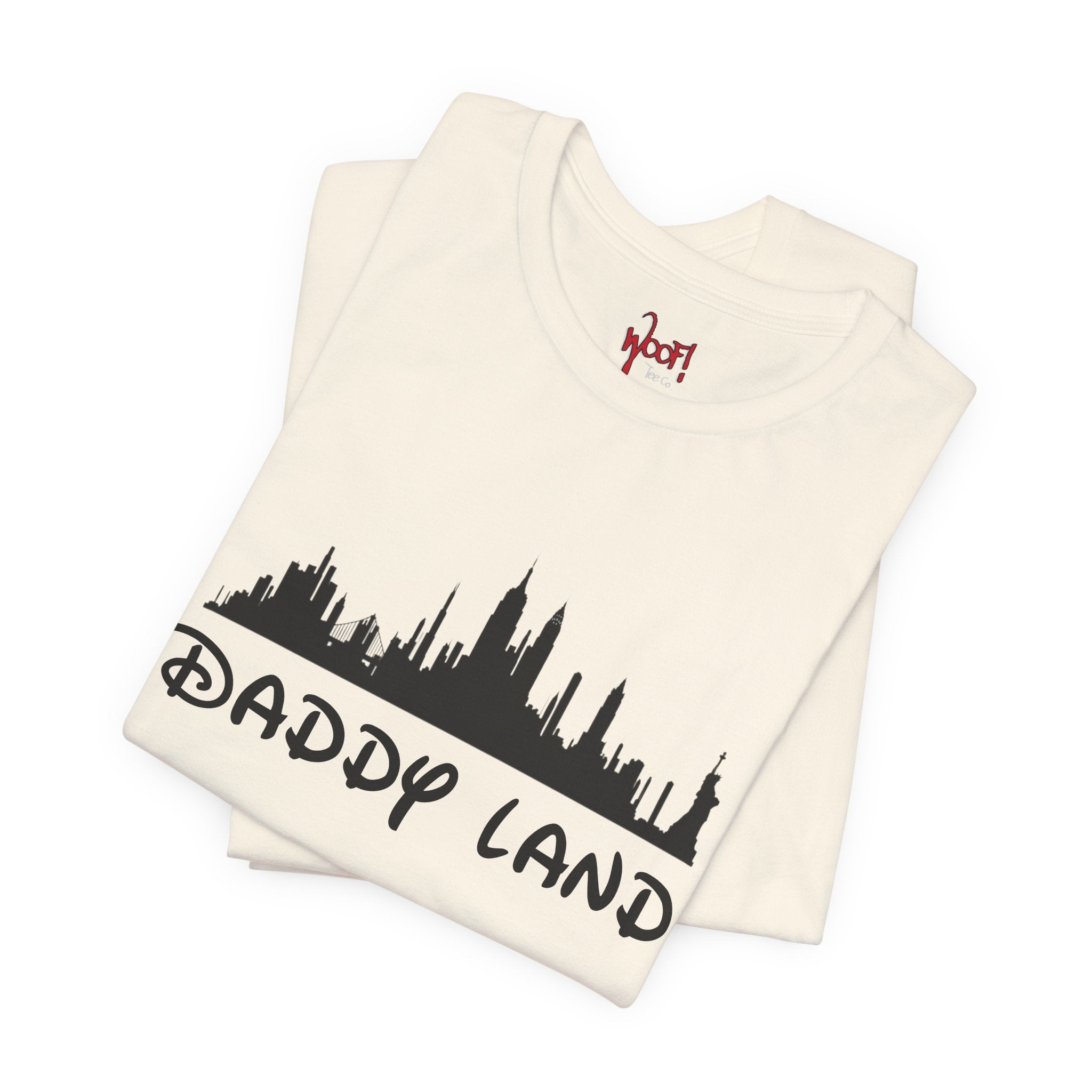 Daddy Land. T-Shirt
