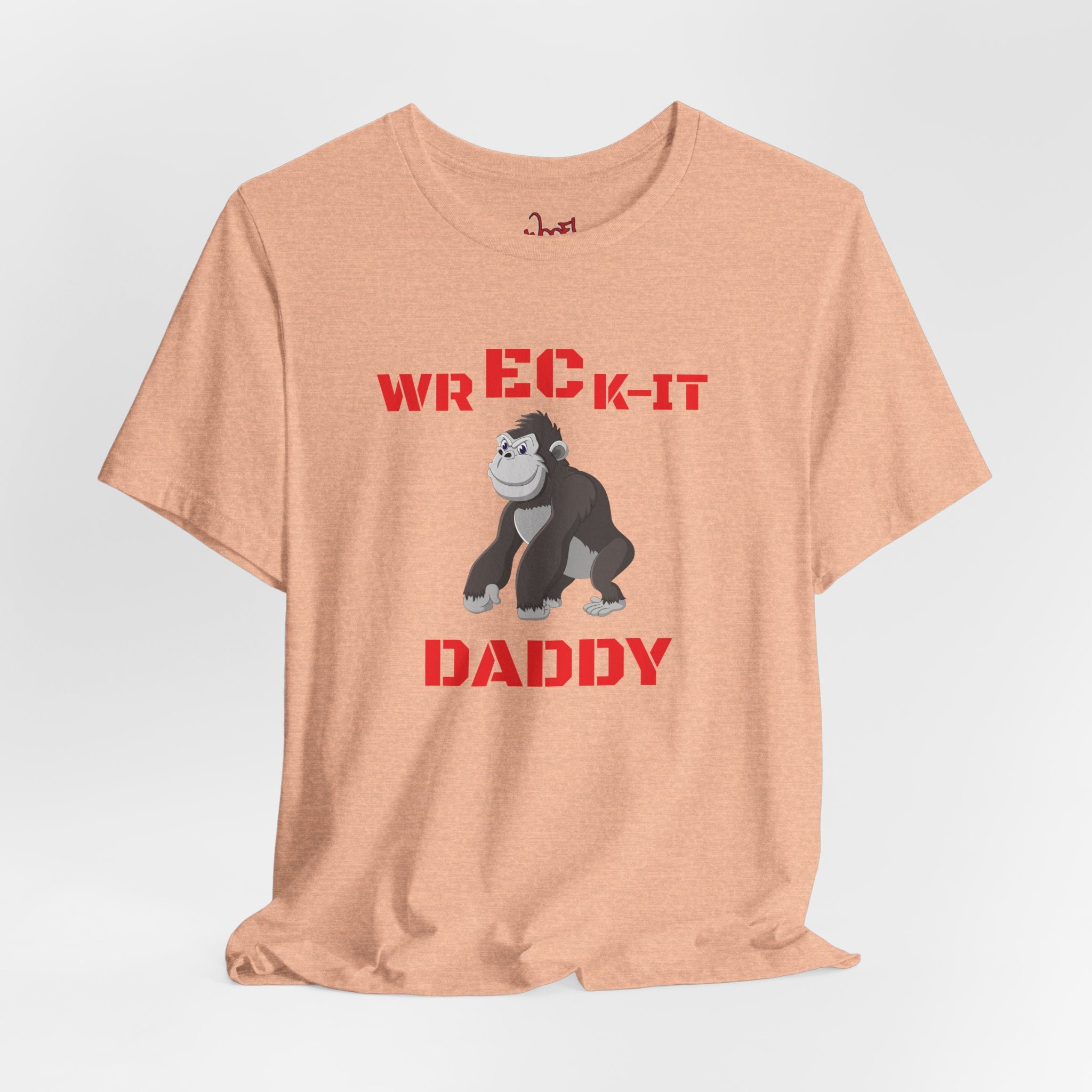Wreck It Daddy. T-Shirt