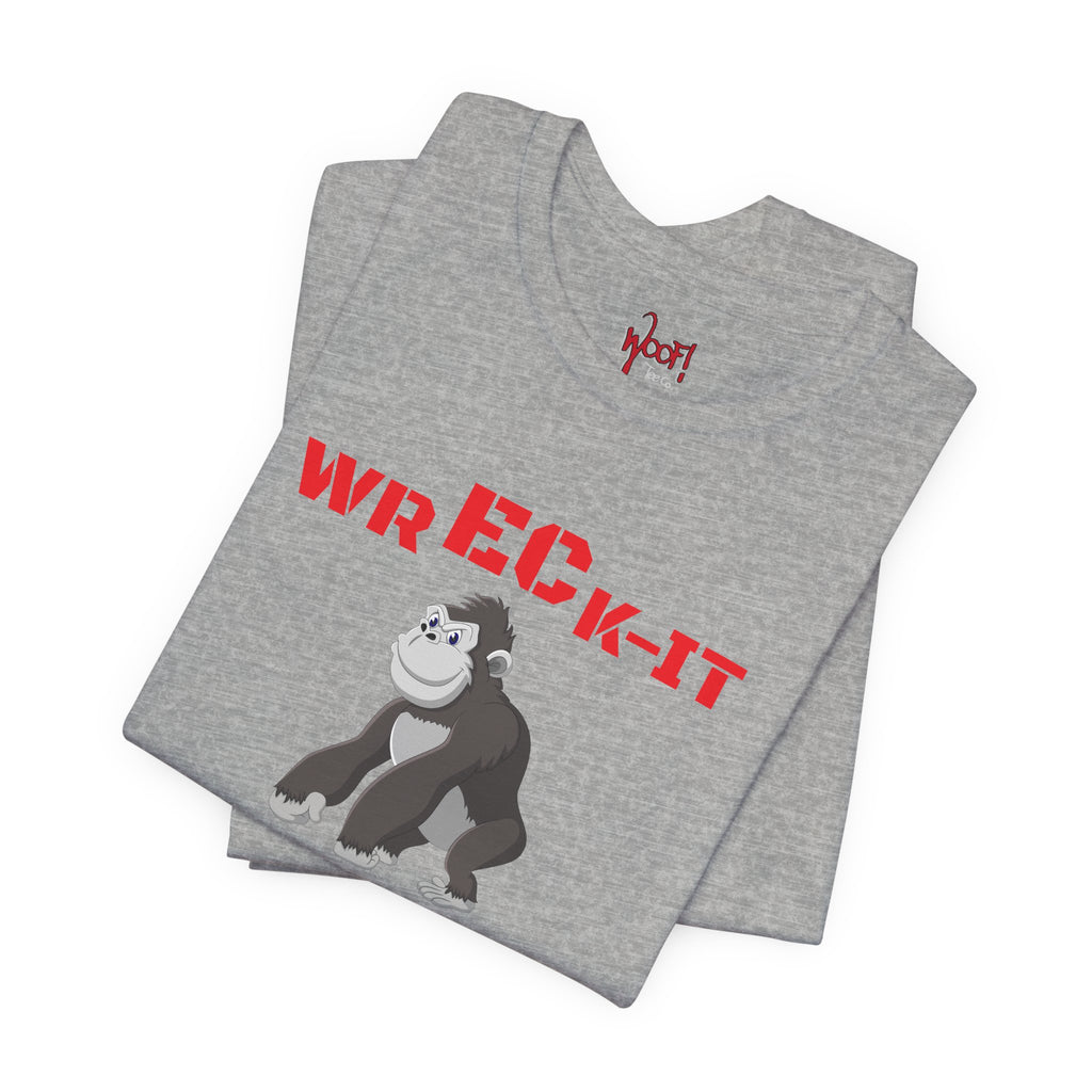 Wreck It Daddy. T-Shirt