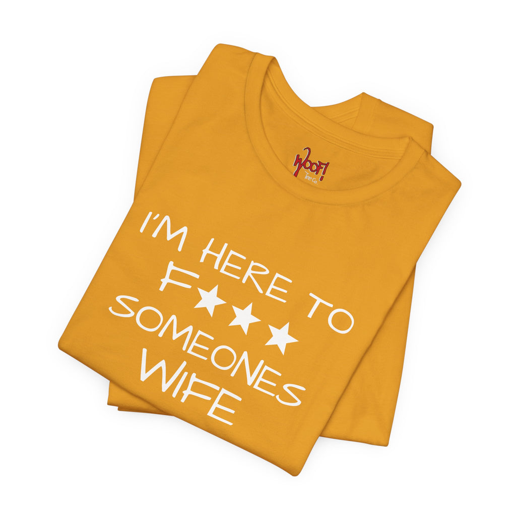 Wife F***. T-Shirt