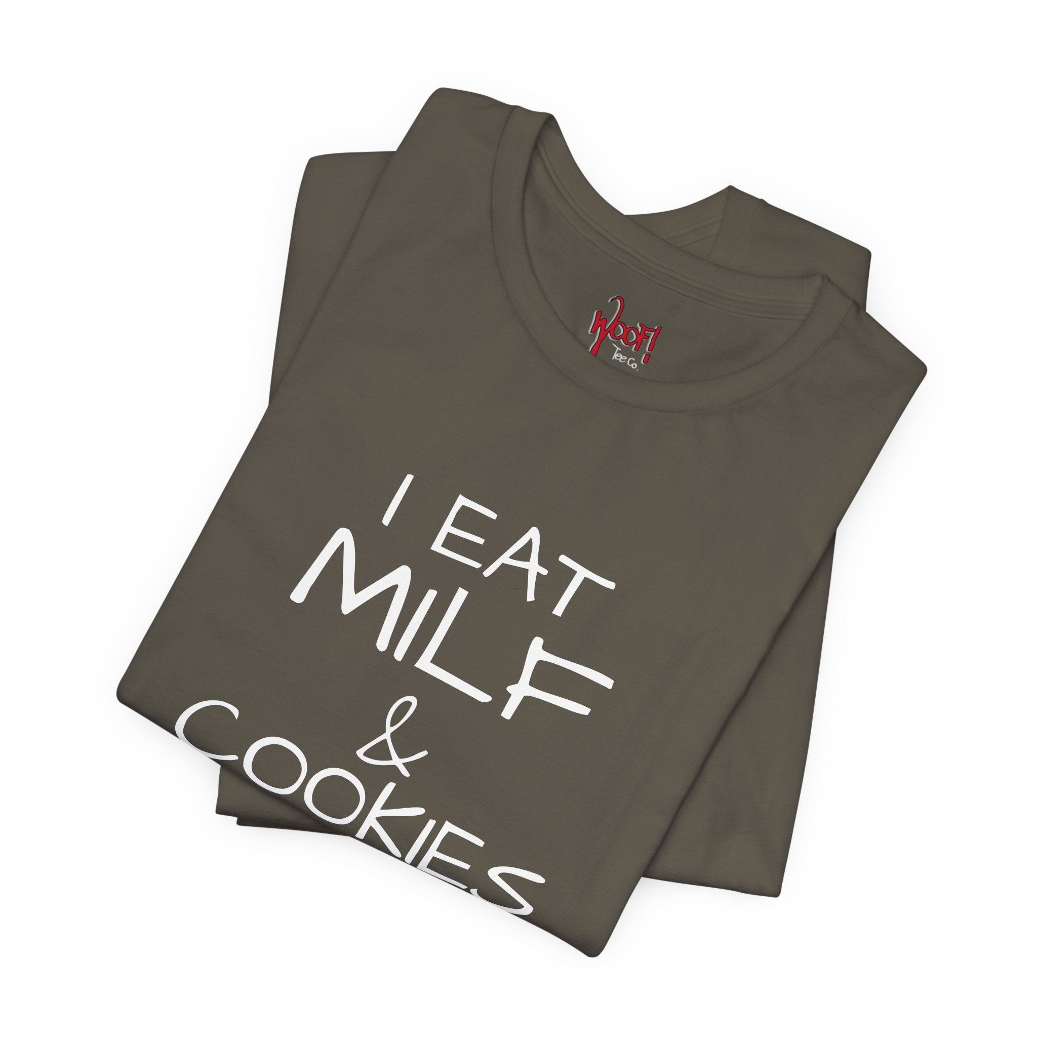 Milf & Cookies. T-Shirt
