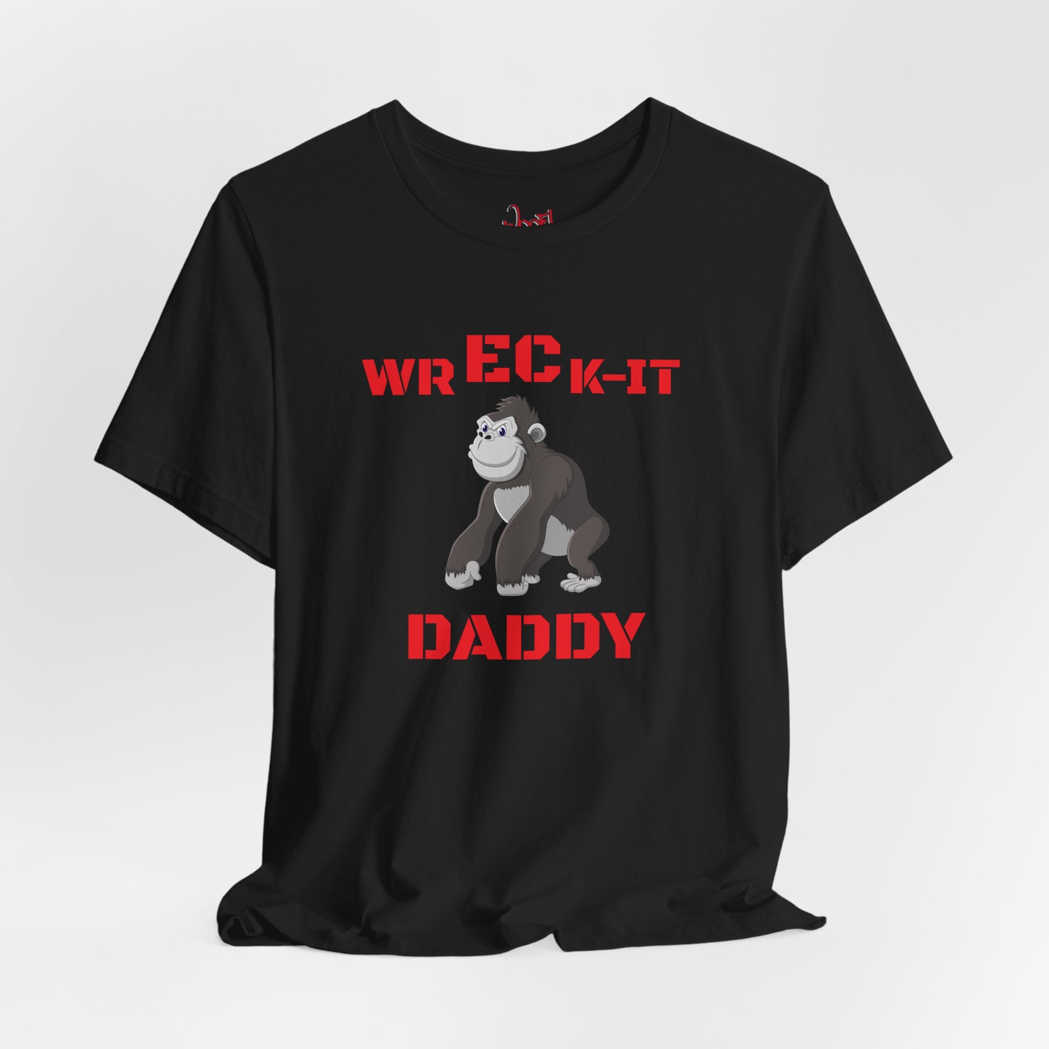 Wreck It Daddy. T-Shirt