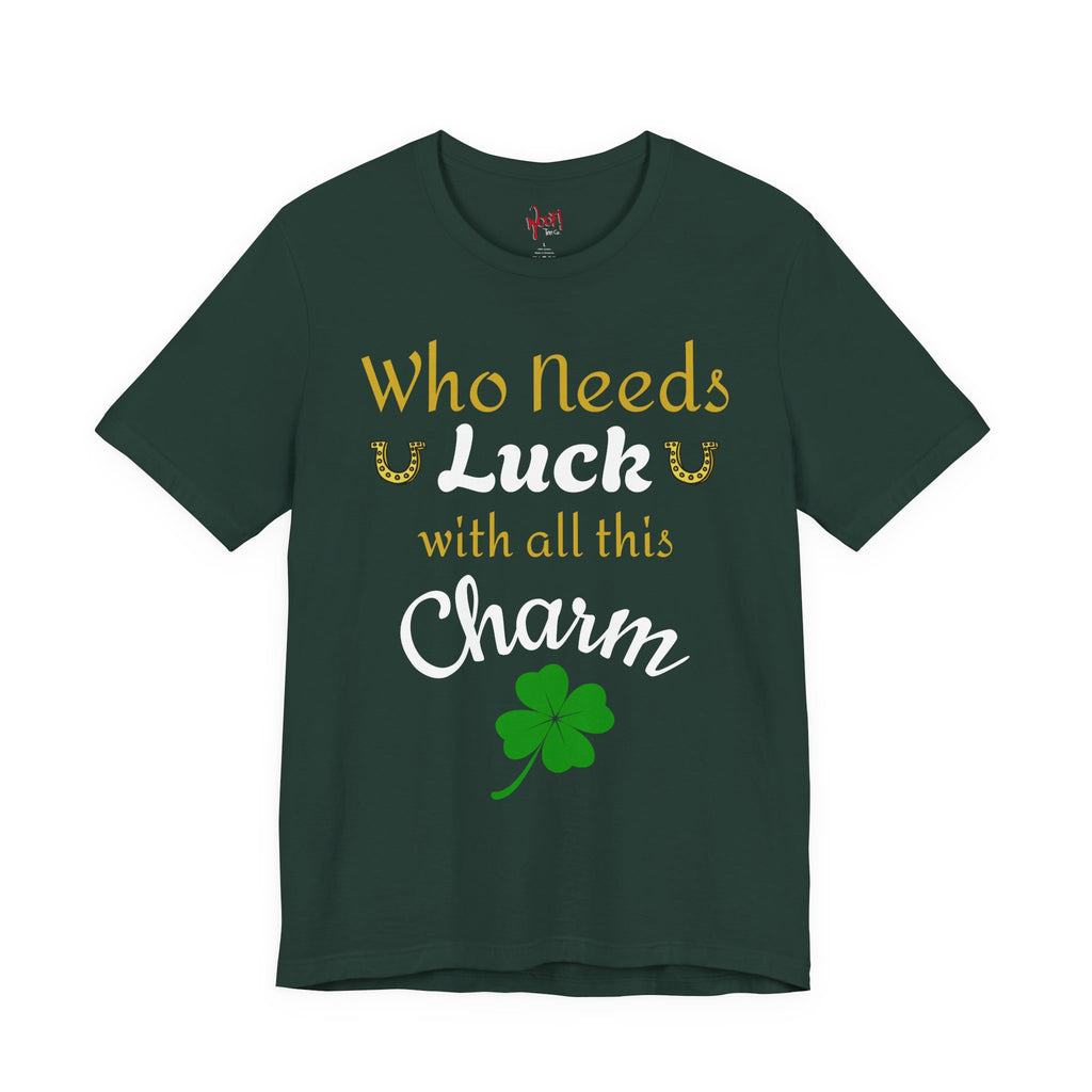 All This Charm. T-Shirt