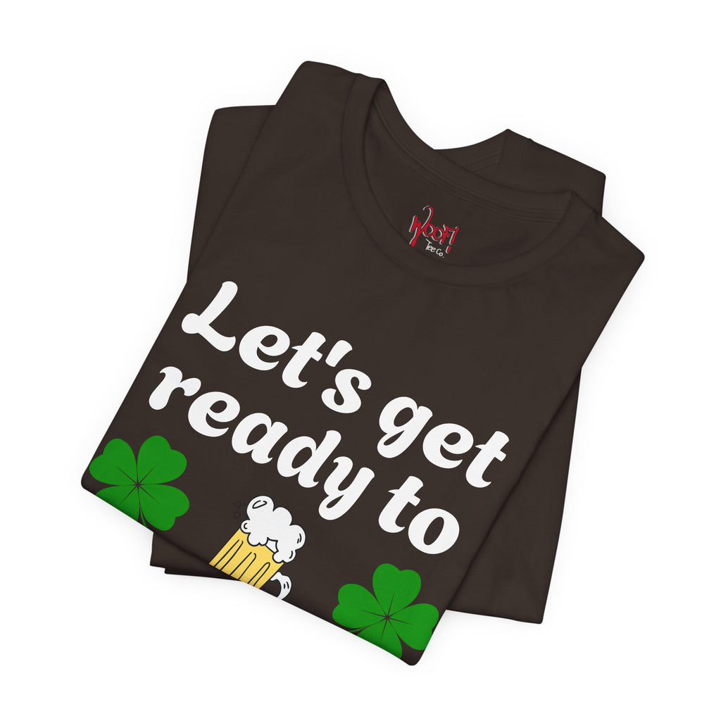 Ready to Stumble. T-Shirt