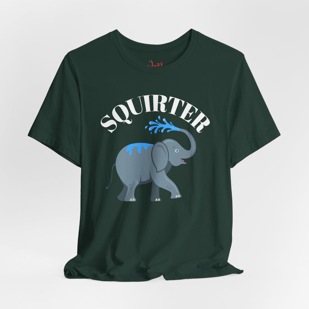Squirter. T-Shirt