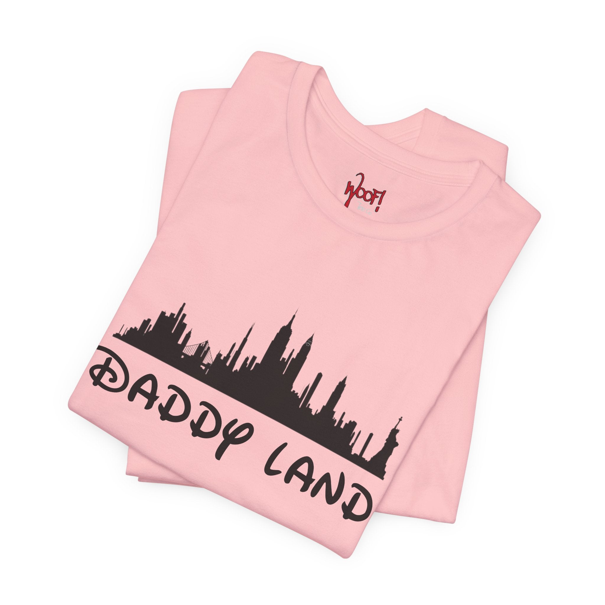 Daddy Land. T-Shirt