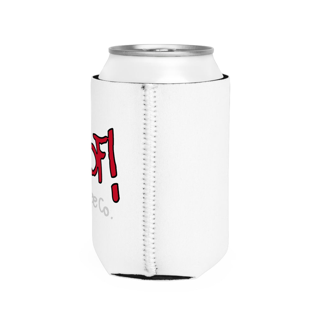 Woof! Tee Co. Beer Koozie