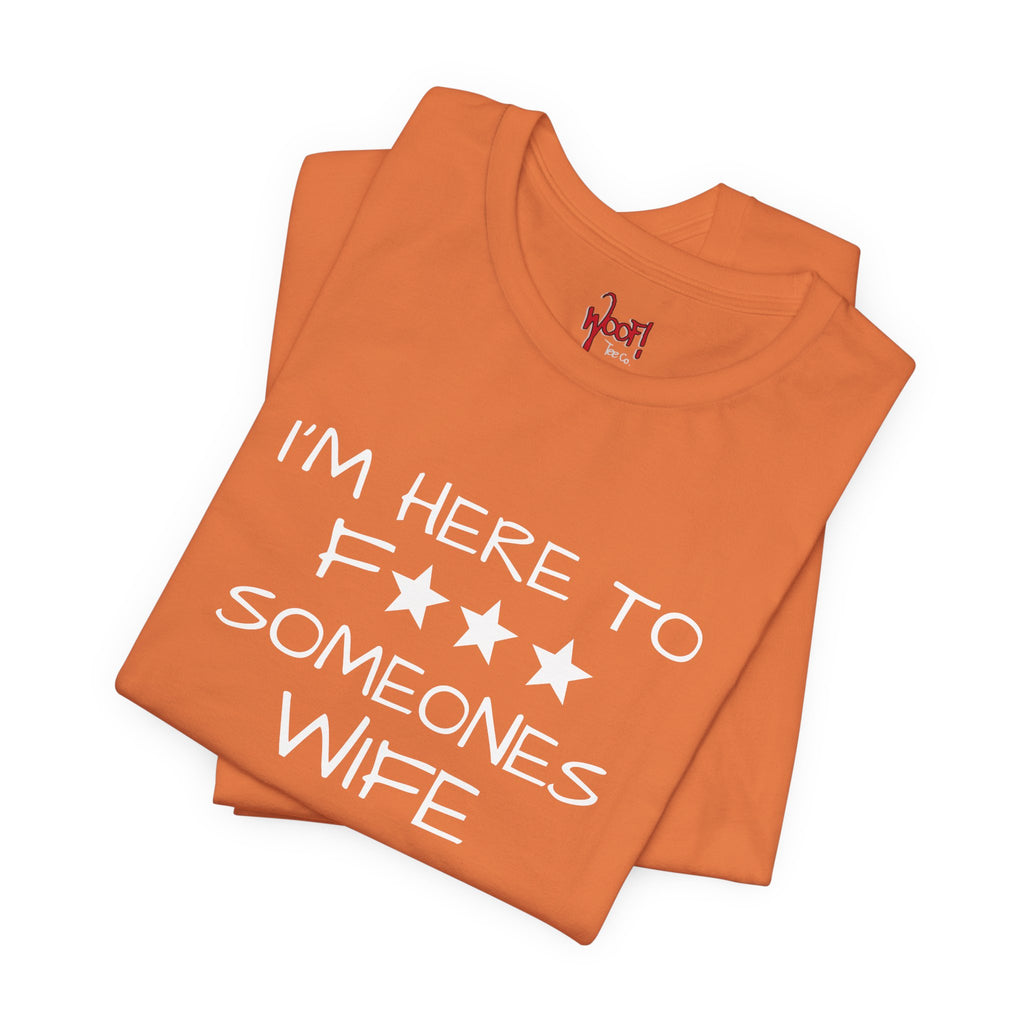 Wife F***. T-Shirt