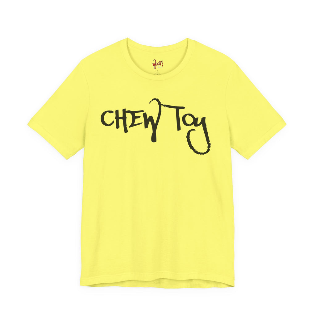 Chew Toy. T-Shirt
