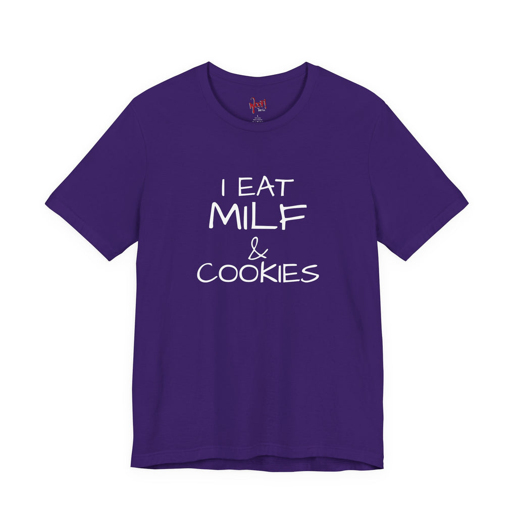 Milf & Cookies. T-Shirt