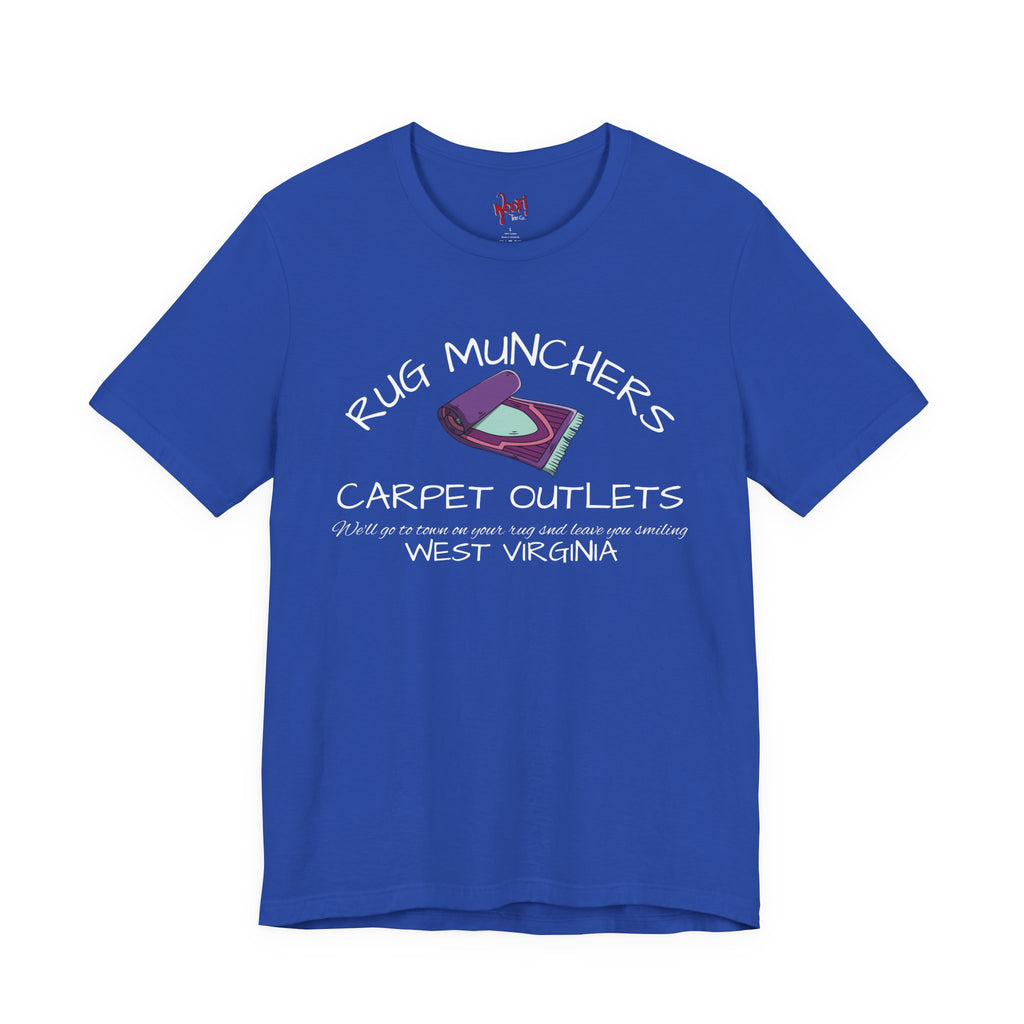 Carpet Muncher. T-Shirt