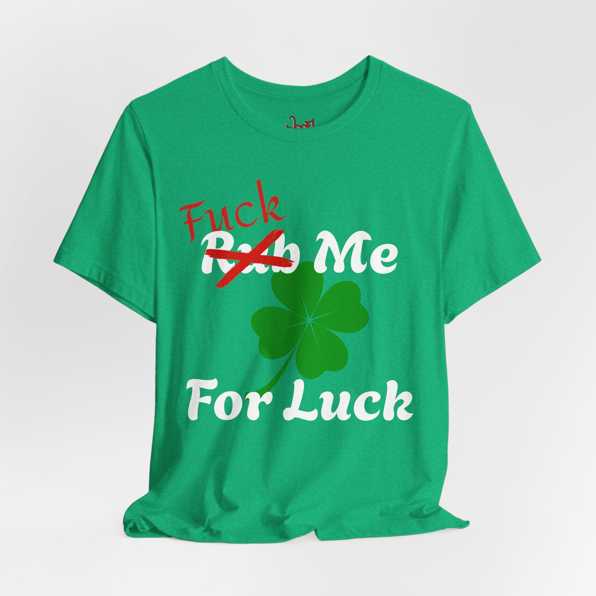 Rub Me For Luck. T-Shirt