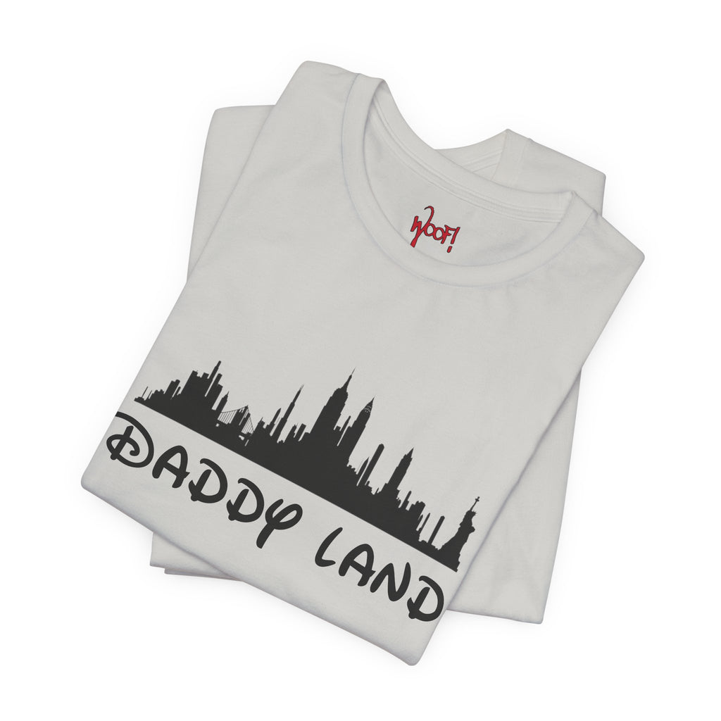 Daddy Land. T-Shirt