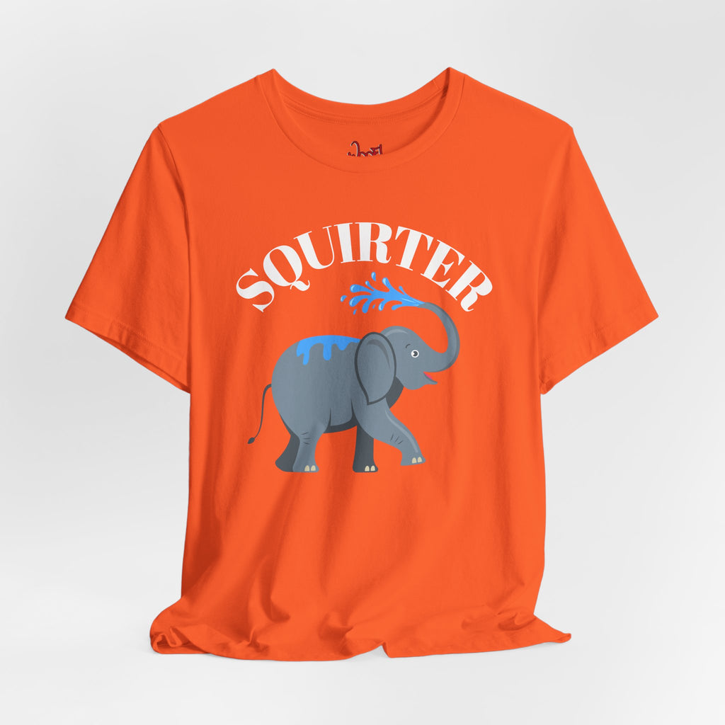 Squirter. T-Shirt