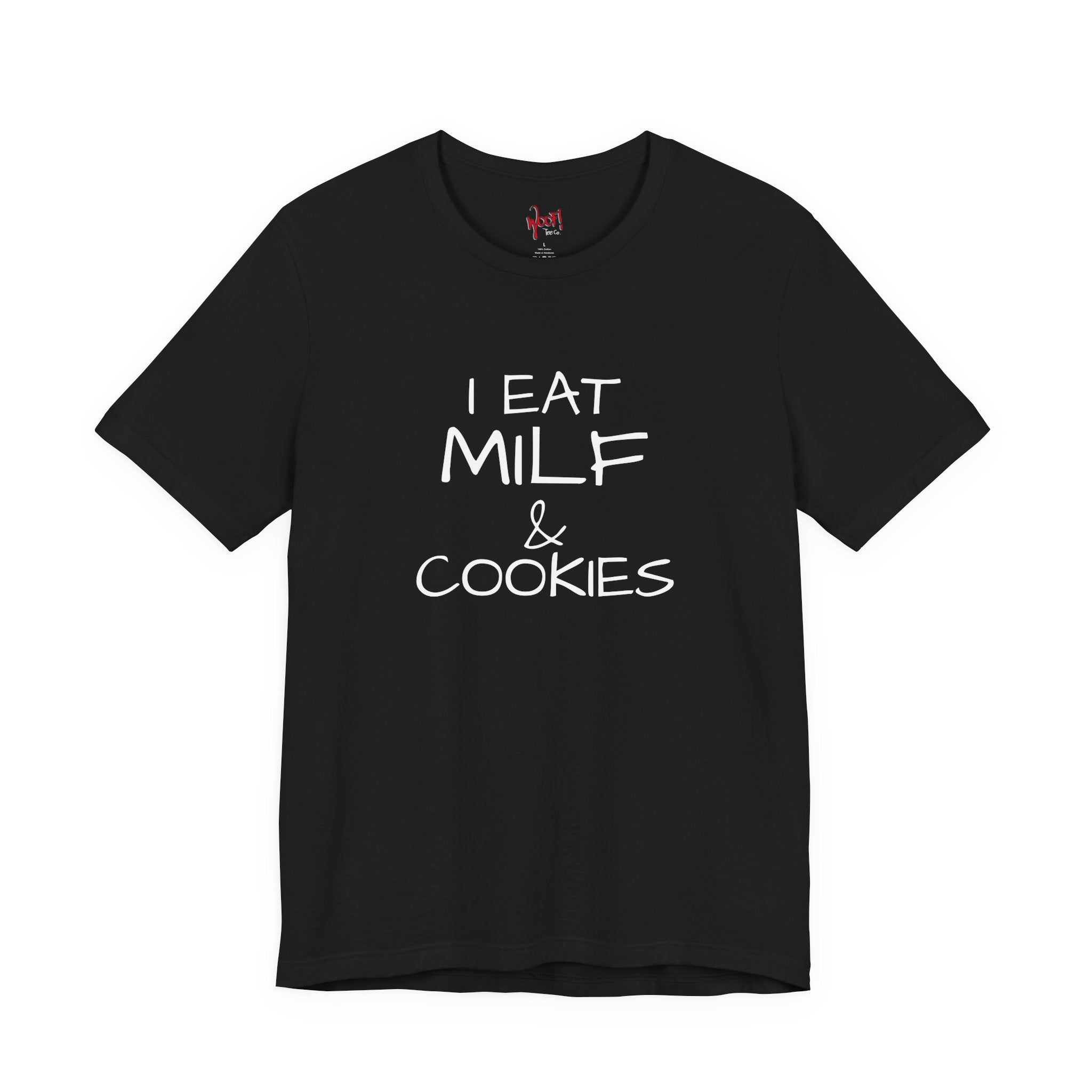 Milf & Cookies. T-Shirt