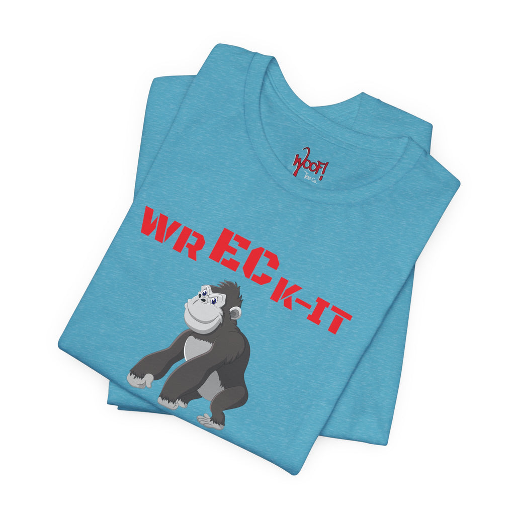 Wreck It Daddy. T-Shirt