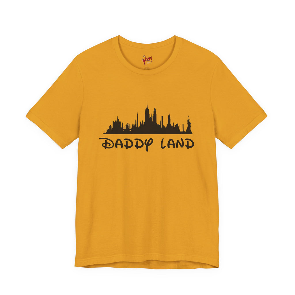 Daddy Land. T-Shirt