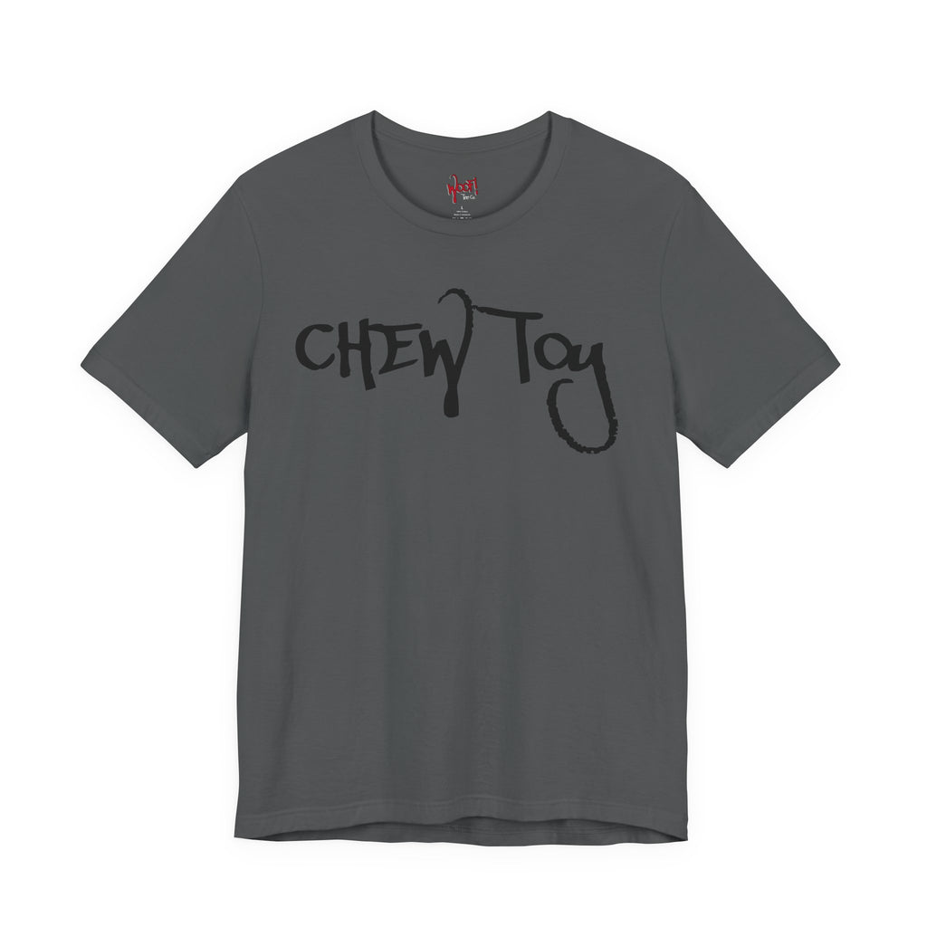 Chew Toy. T-Shirt