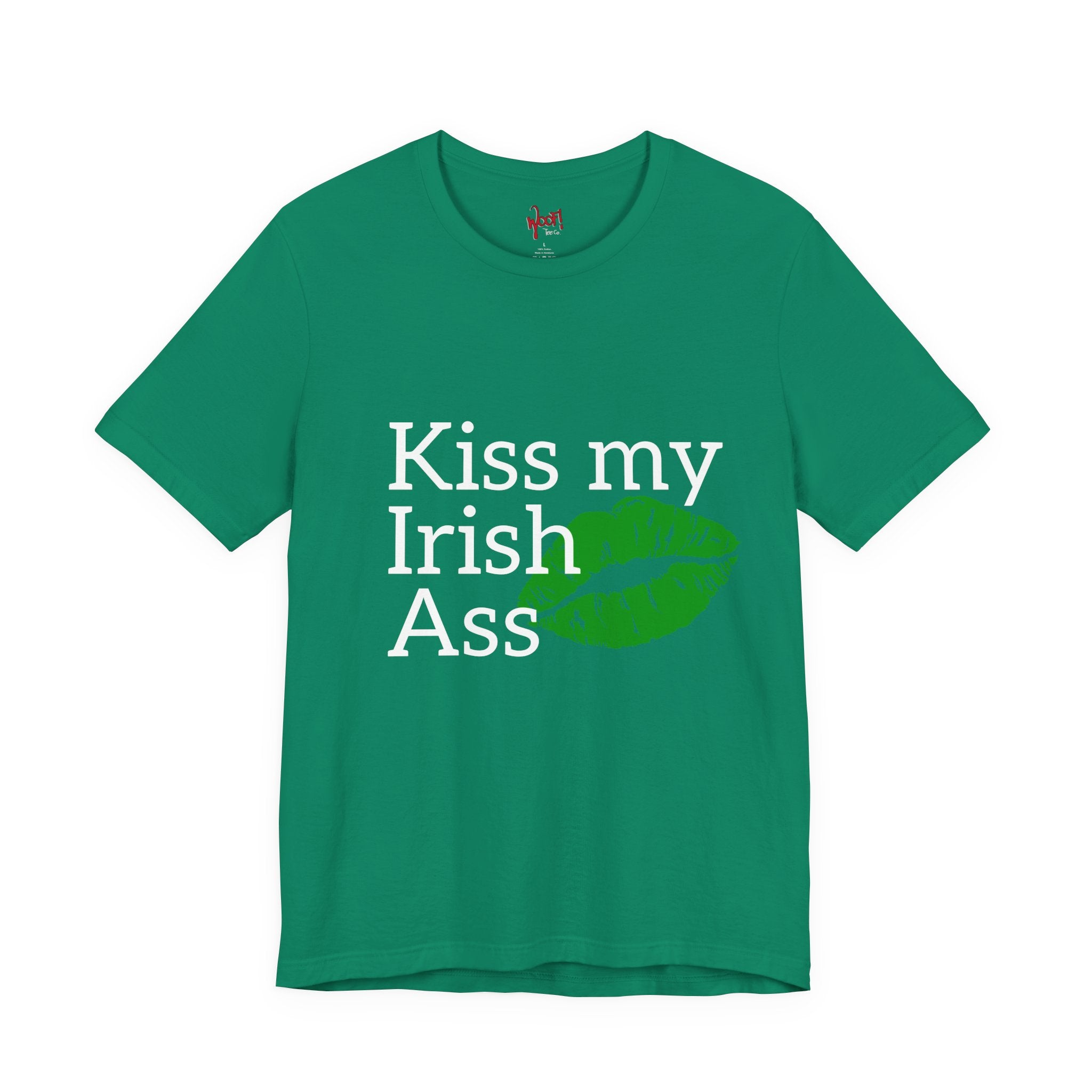 Irish A**. T-Shirt