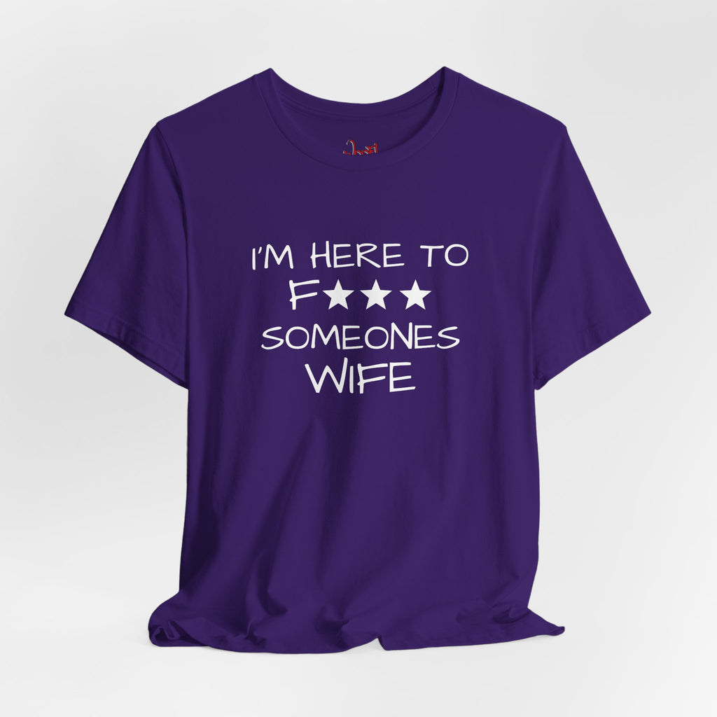 Wife F***. T-Shirt