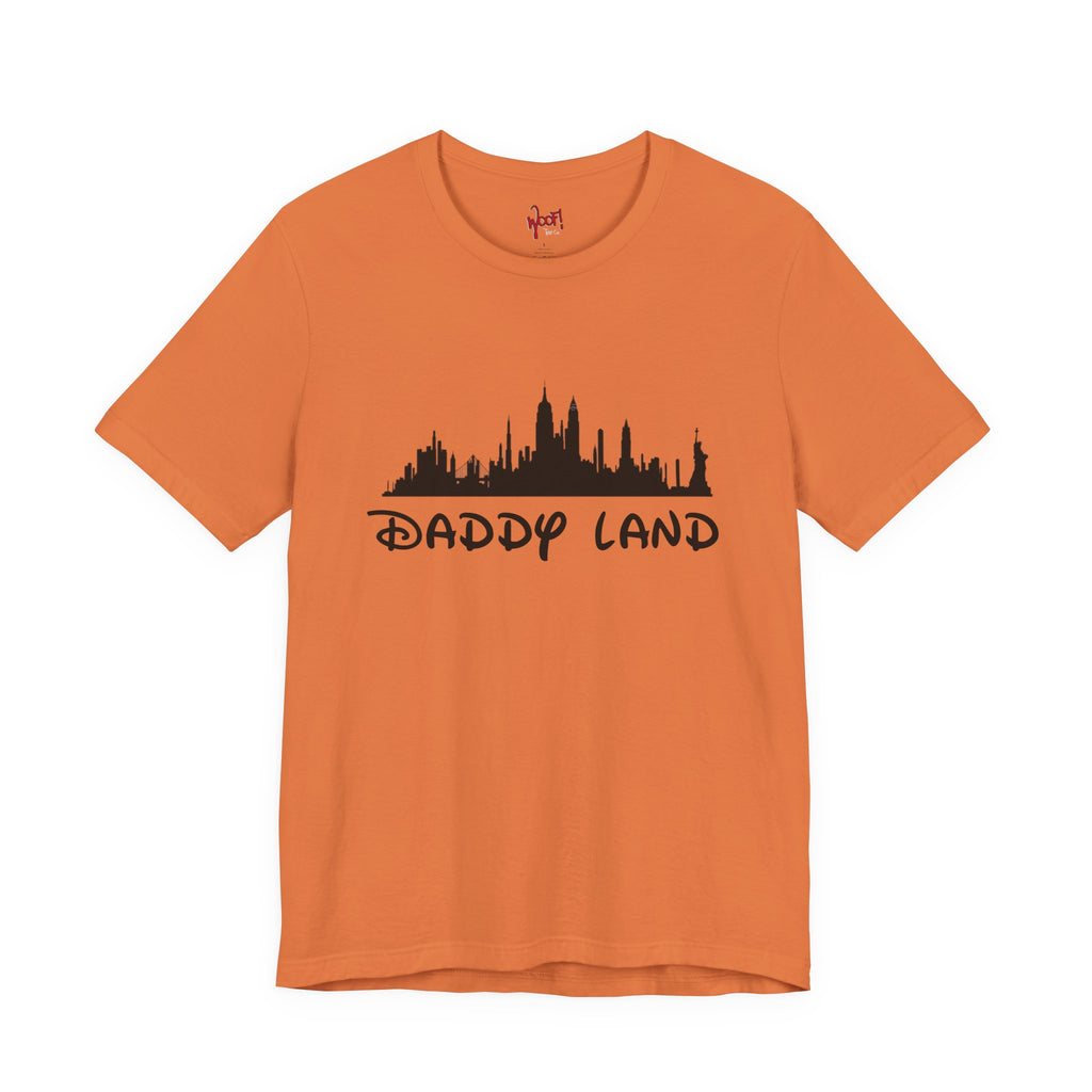 Daddy Land. T-Shirt